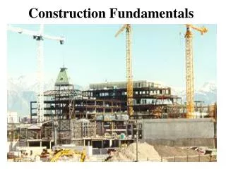 Construction Fundamentals