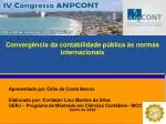 Convergência da contabilidade pública às normas internacionais - slide 1