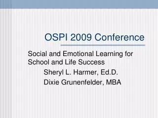 OSPI 2009 Conference