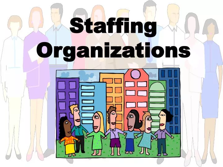 staffing organizations