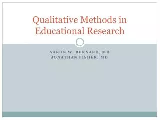 Qualitative Methods in Educational Research
