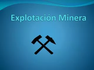 Explotación Minera