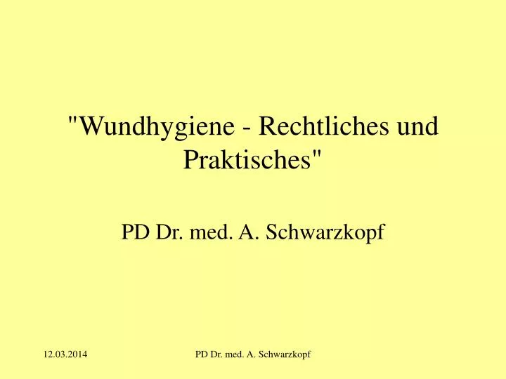 wundhygiene rechtliches und praktisches