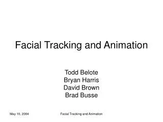 Facial Tracking and Animation
