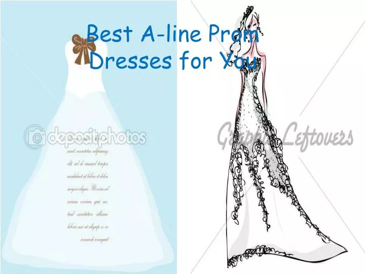 best a line prom dresses for you