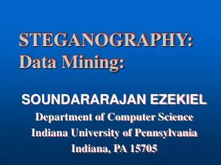 STEGANOGRAPHY: Data Mining: