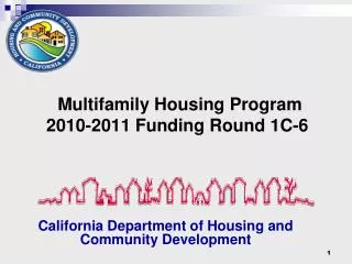 Multifamily Housing Program 2010-2011 Funding Round 1C-6