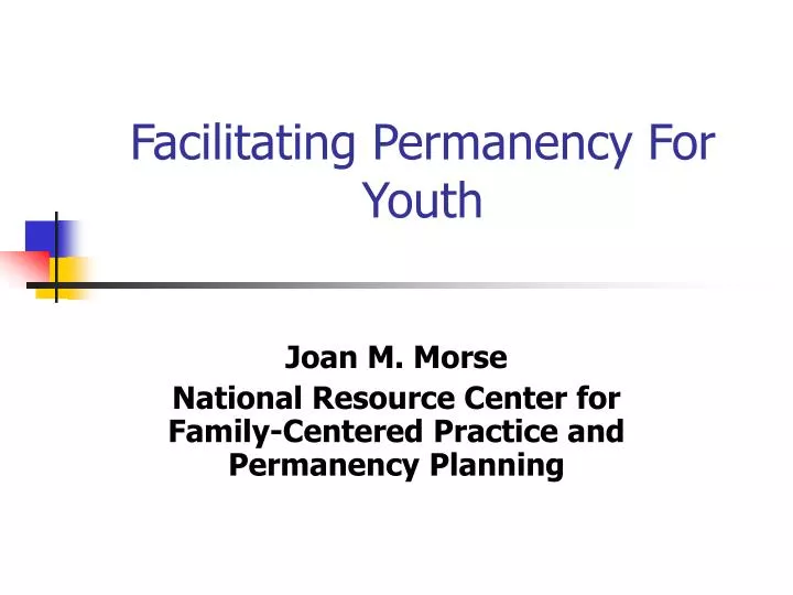 facilitating permanency for youth