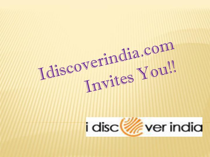 idiscoverindia com invites you