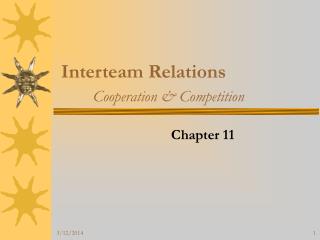 Interteam Relations Cooperation &amp; Competition