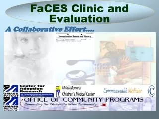 FaCES Clinic and Evaluation