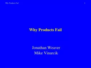 Why Products Fail