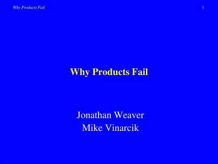 why products fail
