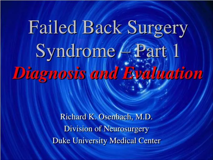 failed back surgery syndrome part 1 diagnosis and evaluation