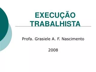 EXECUÇÃO TRABALHISTA