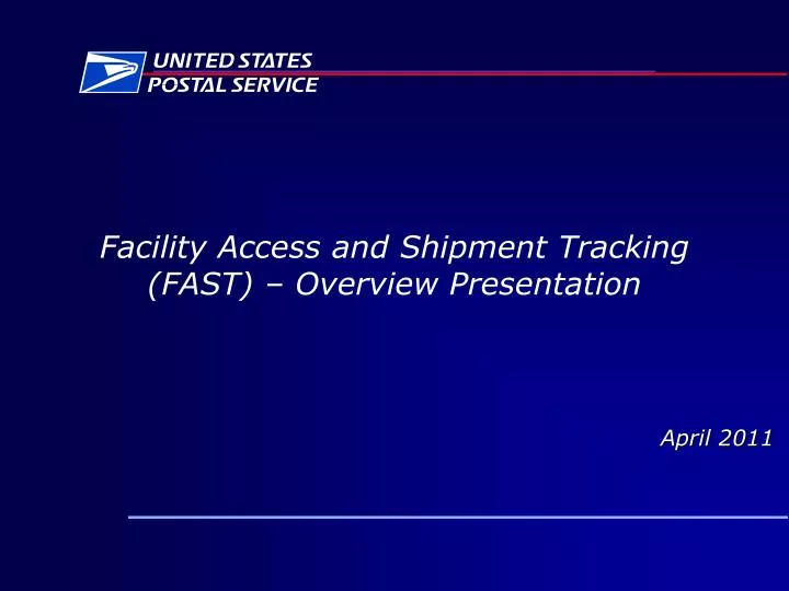 facility access and shipment tracking fast overview presentation