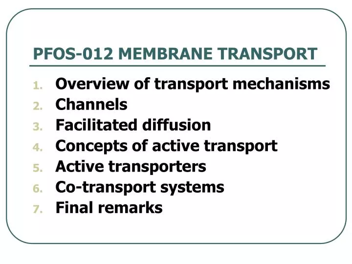 pfos 012 membrane transport