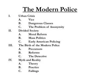 The Modern Police