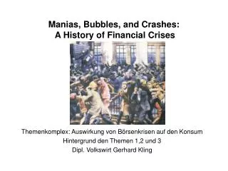 Manias, Bubbles, and Crashes: A History of Financial Crises