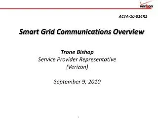 ACTA-10-014R1 Smart Grid Communications Overview