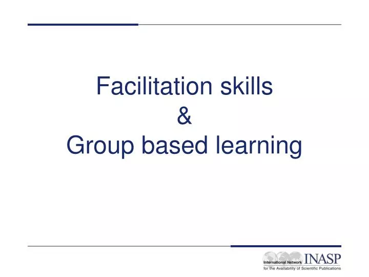 facilitation skills group based learning