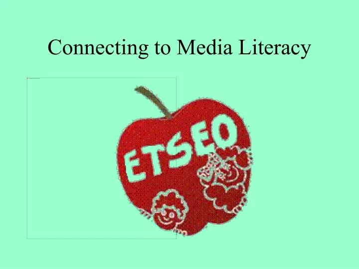 connecting to media literacy