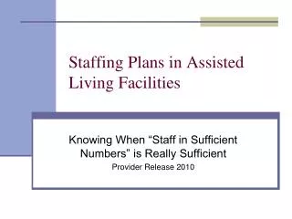 Staffing Plans in Assisted Living Facilities
