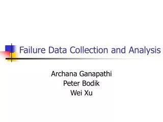 Failure Data Collection and Analysis