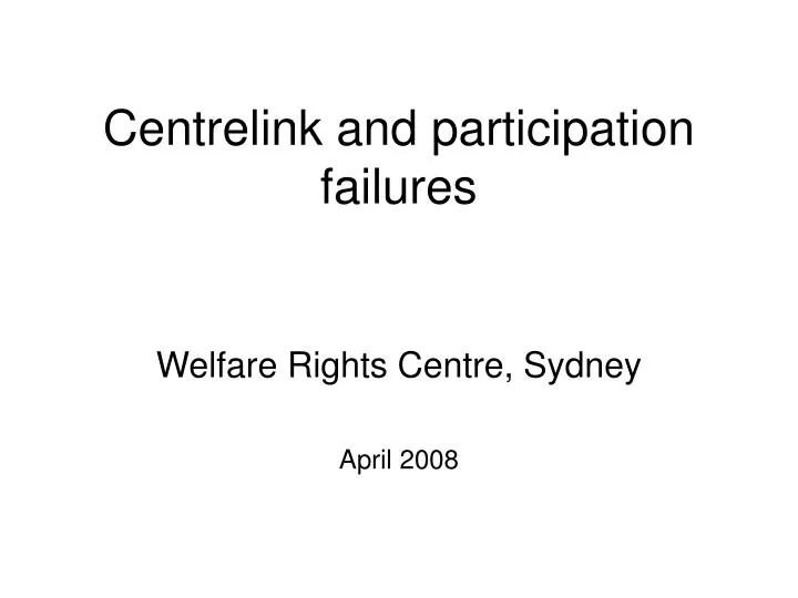 centrelink and participation failures