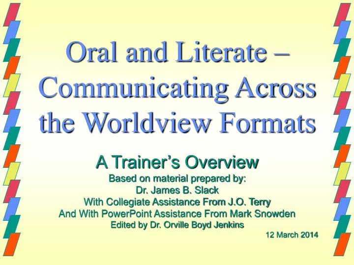 oral and literate communicating across the worldview formats