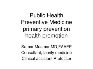 Public Health Preventive Medicine primary prevention health promotion