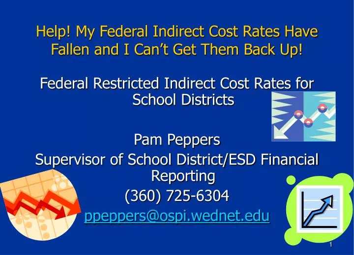 help my federal indirect cost rates have fallen and i can t get them back up