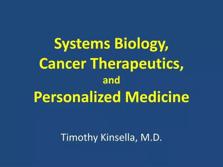 systems biology cancer therapeutics and personalized medicine