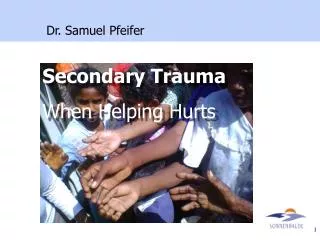 Secondary Trauma When Helping Hurts