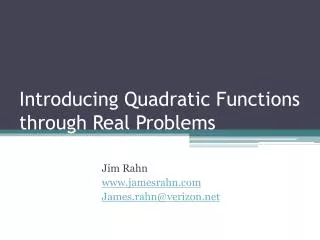Introducing Quadratic Functions through Real Problems
