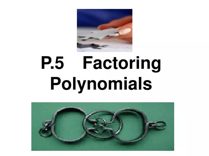 p 5 factoring polynomials