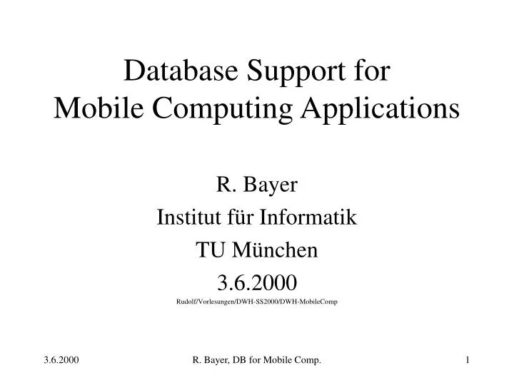 database support for mobile computing applications
