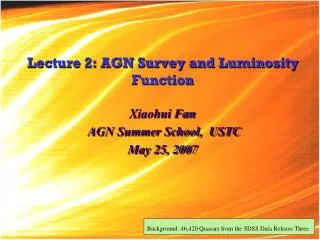 Lecture 2: AGN Survey and Luminosity Function