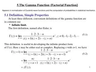 5.The Gamma Function (Factorial Function )