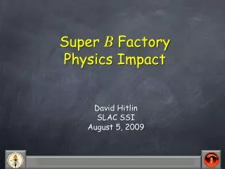 Super B Factory Physics Impact