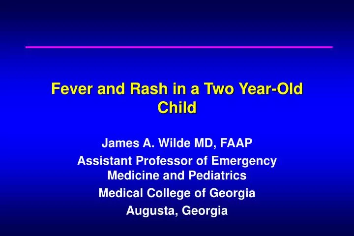 fever and rash in a two year old child