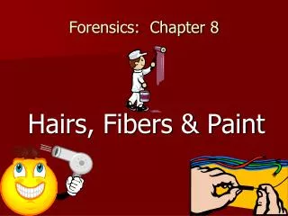 Forensics: Chapter 8