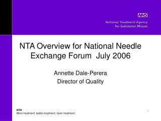 NTA Overview for National Needle Exchange Forum July 2006