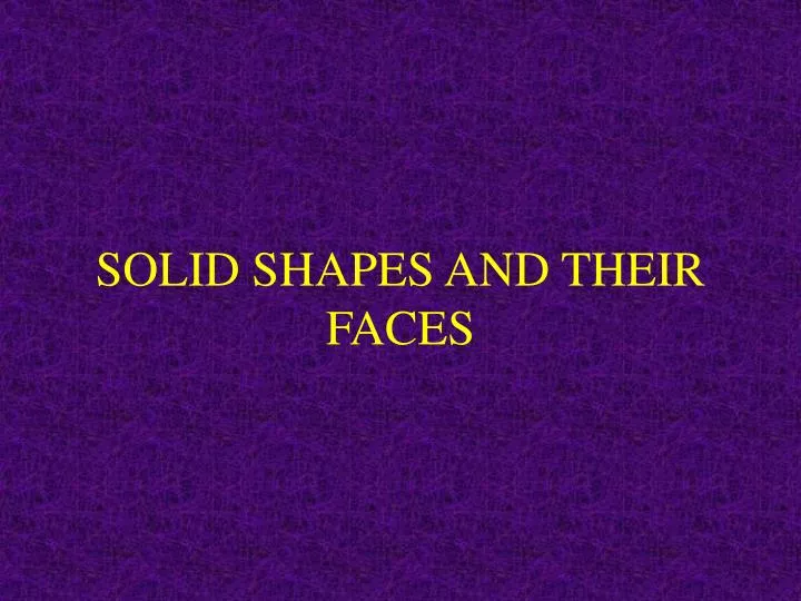 solid shapes and their faces