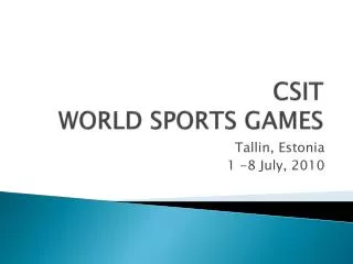 CSIT WORLD SPORTS GAMES