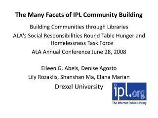 The Many Facets of IPL Community Building