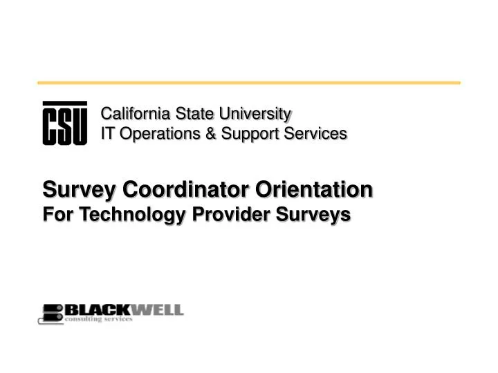 survey coordinator orientation for technology provider surveys