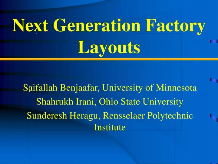 next generation factory layouts