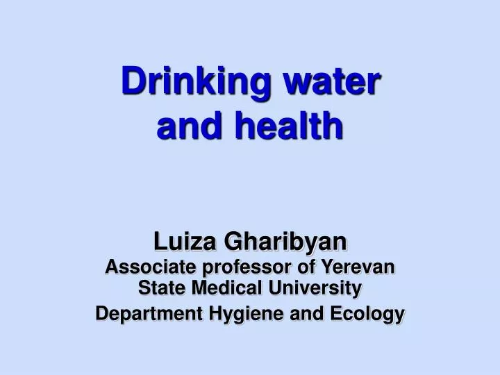 drinking water and health luiza gharibyan