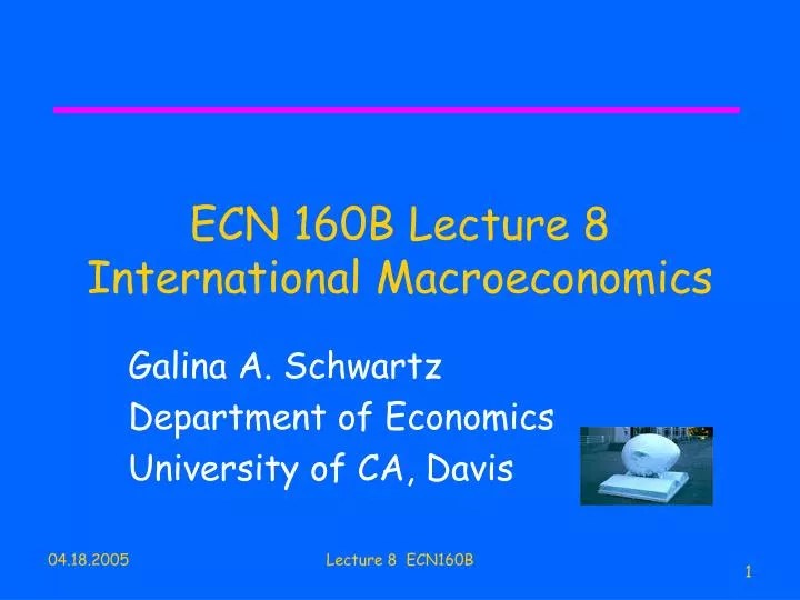 ecn 160b lecture 8 international macroeconomics